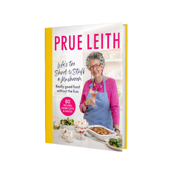 SIGNED COPY: 'Life's Too Short to Stuff a Mushroom' by Prue Leith