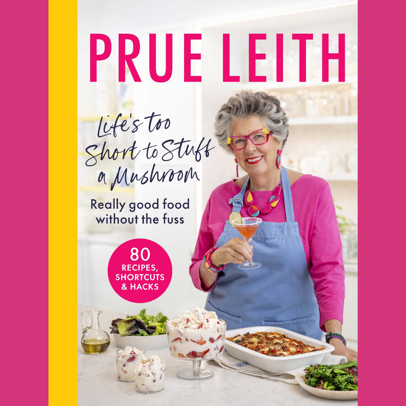 SIGNED COPY: 'Life's Too Short to Stuff a Mushroom' by Prue Leith